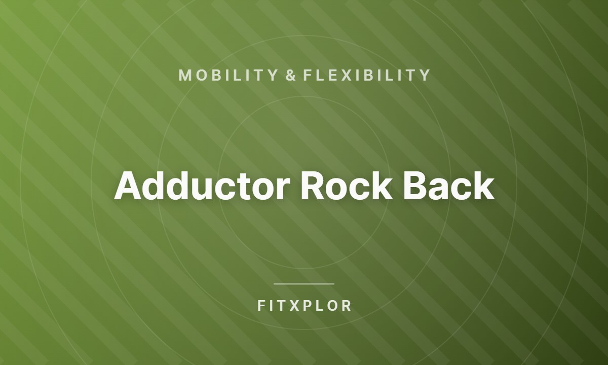 Adductor Rock Back