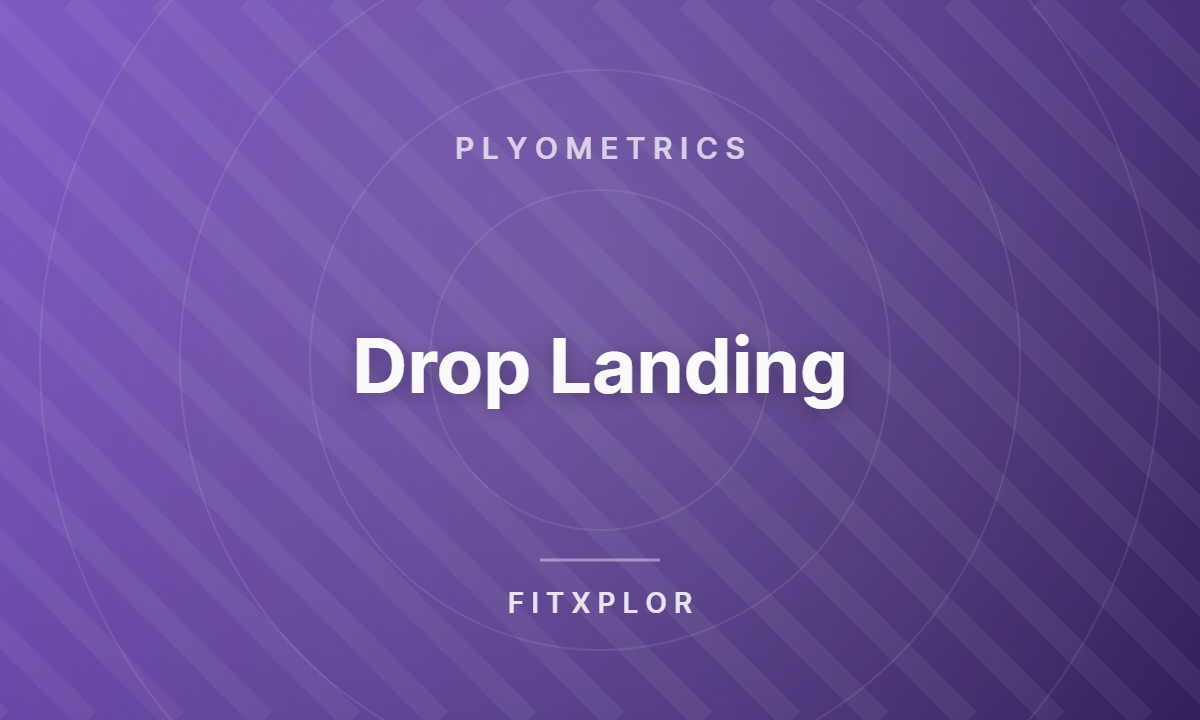 Drop Landing