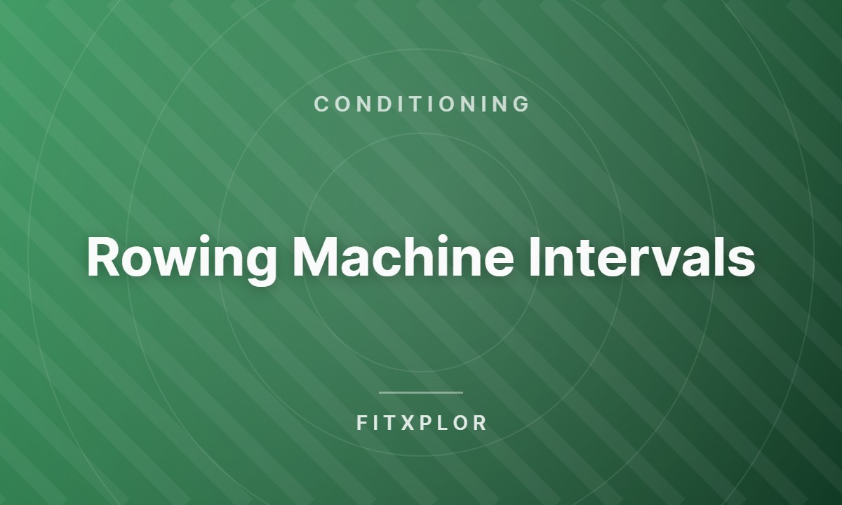 Rowing Machine Intervals