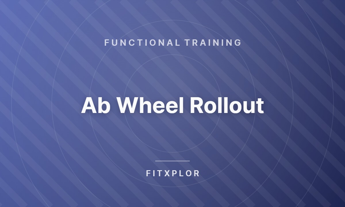 Ab Wheel Rollout