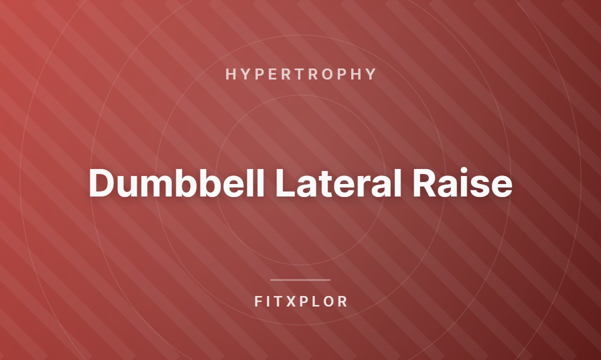 Dumbbell Lateral Raise