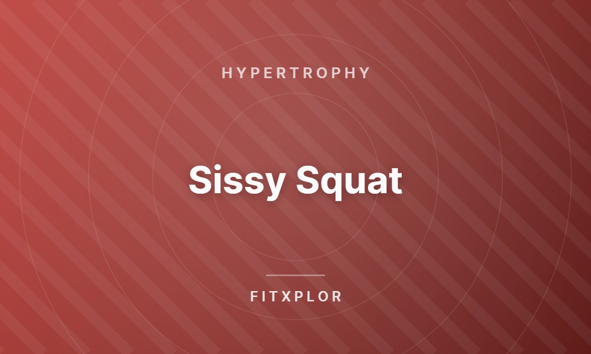 Sissy Squat