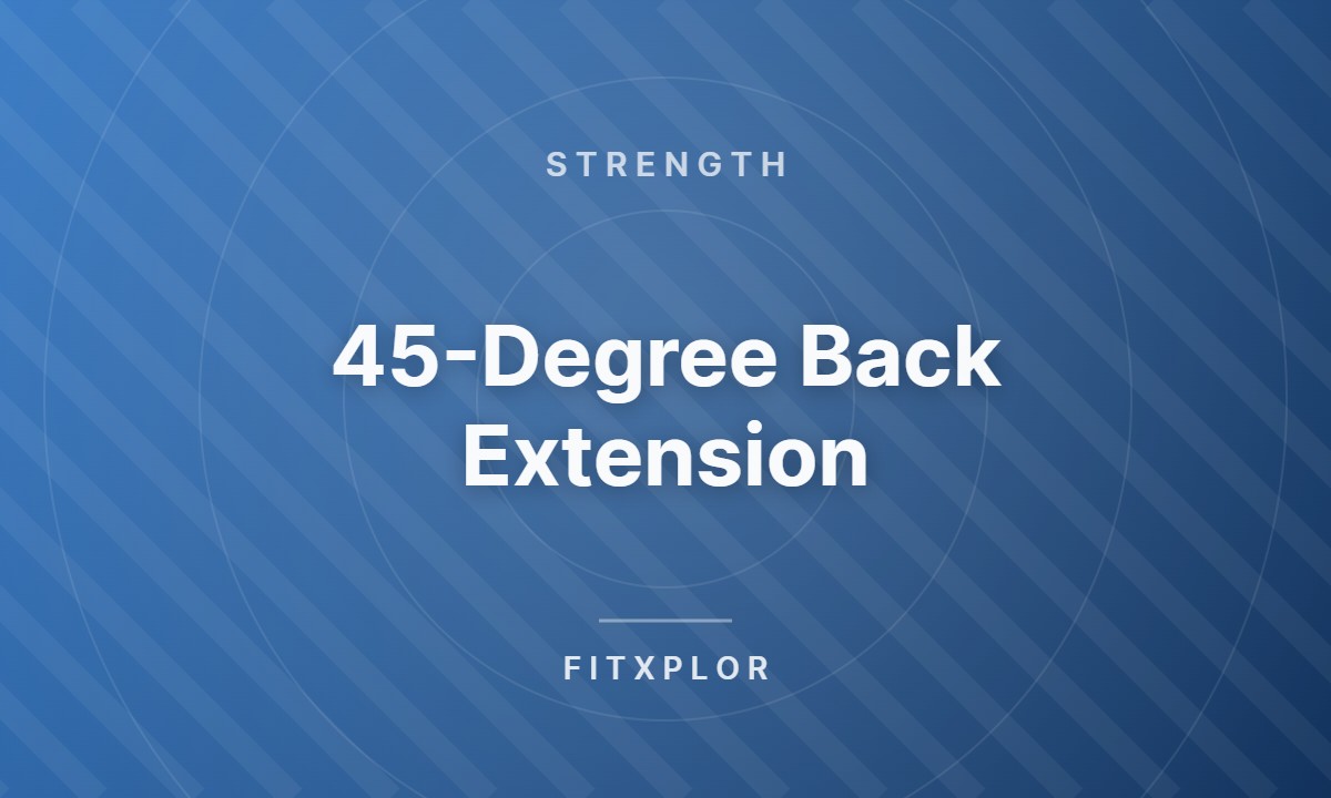 45-Degree Back Extension