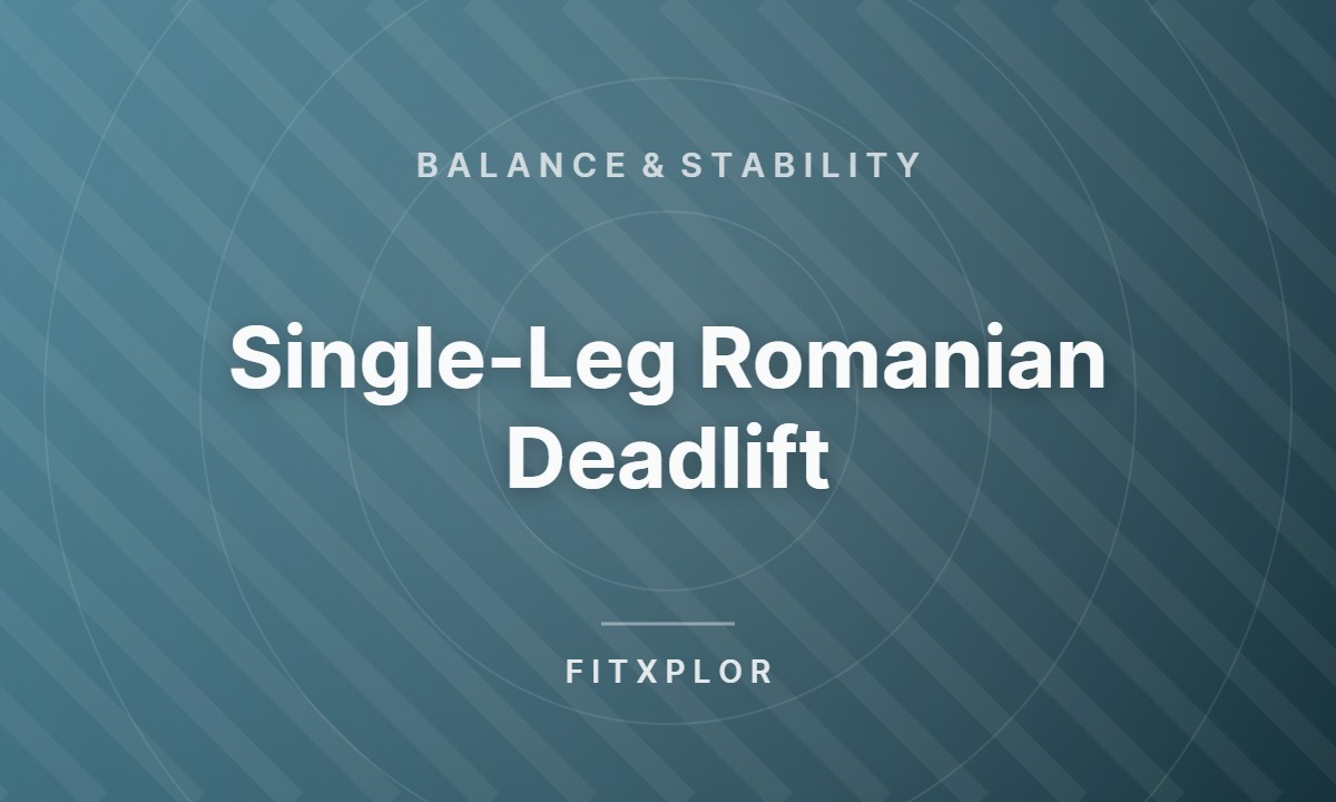 Single-Leg Romanian Deadlift