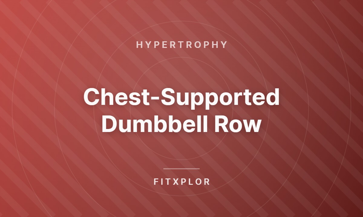 Chest-Supported Dumbbell Row