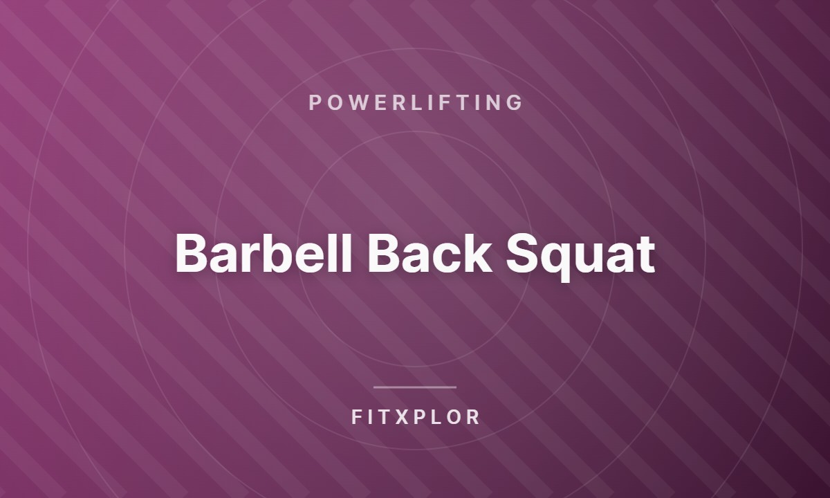 Barbell Back Squat
