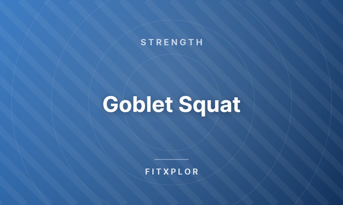Goblet Squat