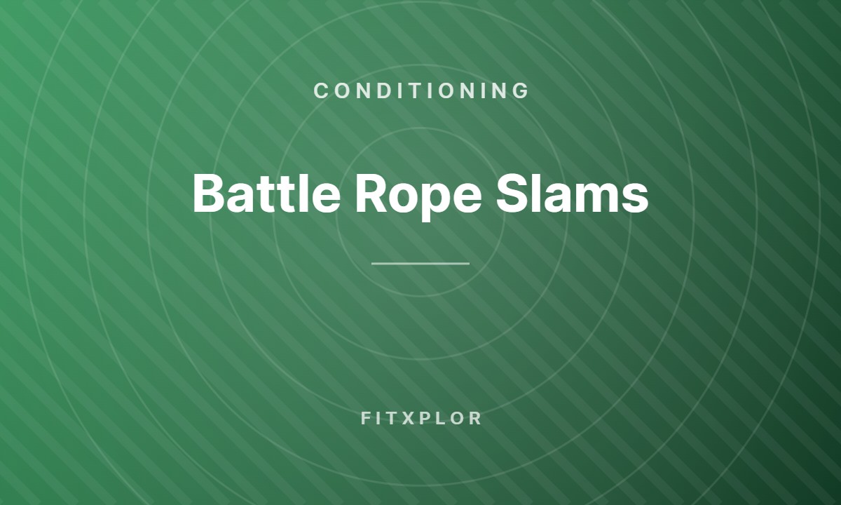 Battle Rope Slams