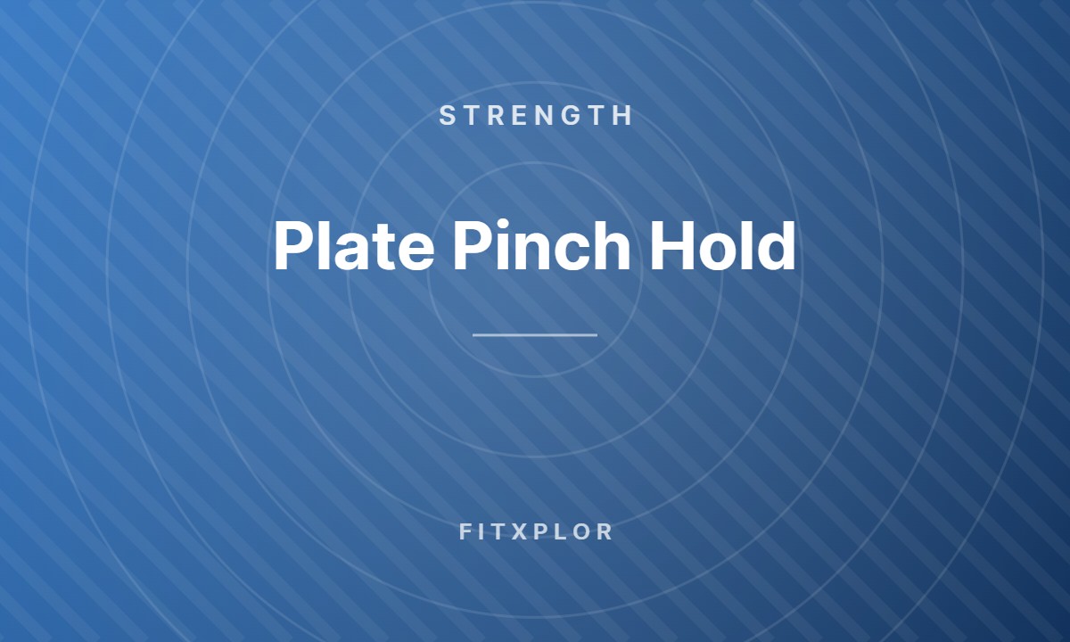 Plate Pinch Hold