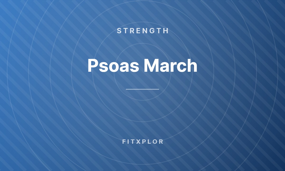Psoas March