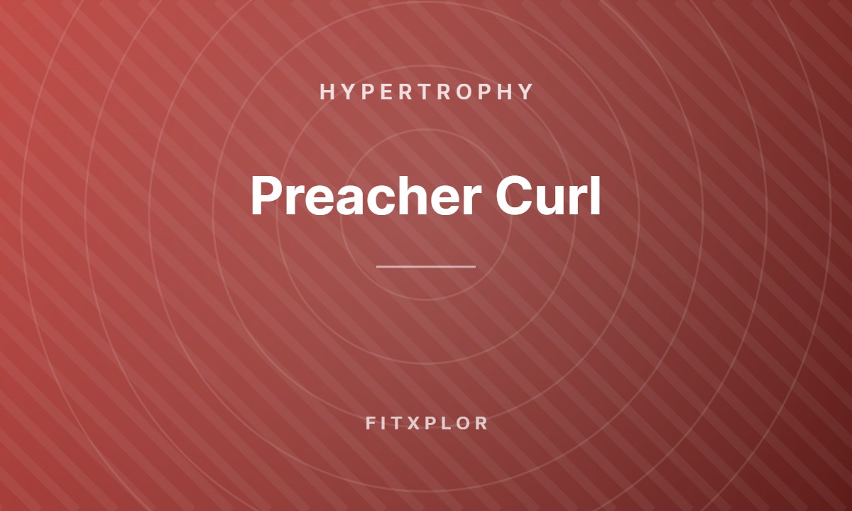 Preacher Curl