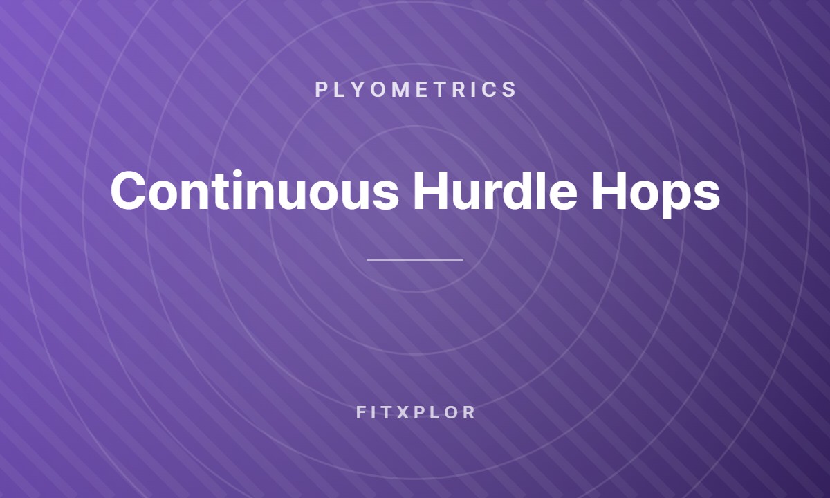 Continuous Hurdle Hops