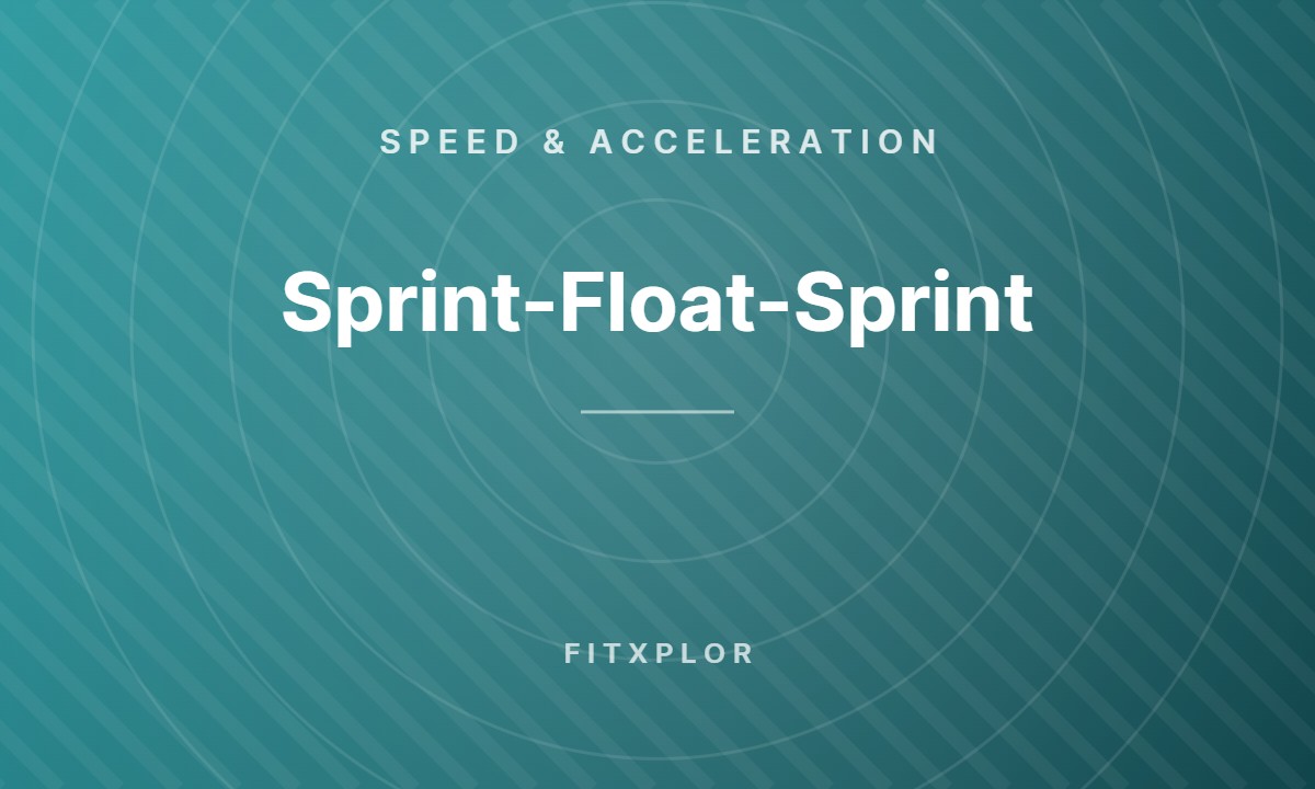 Sprint-Float-Sprint