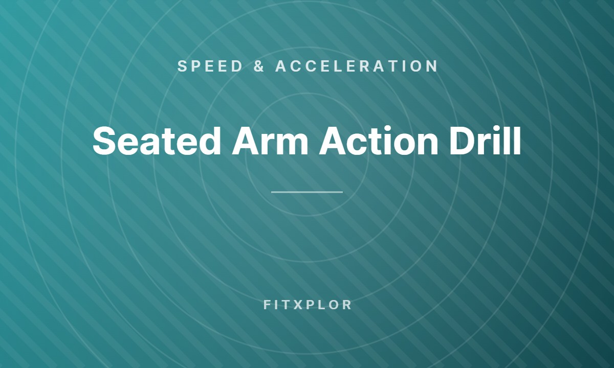 Seated Arm Action Drill