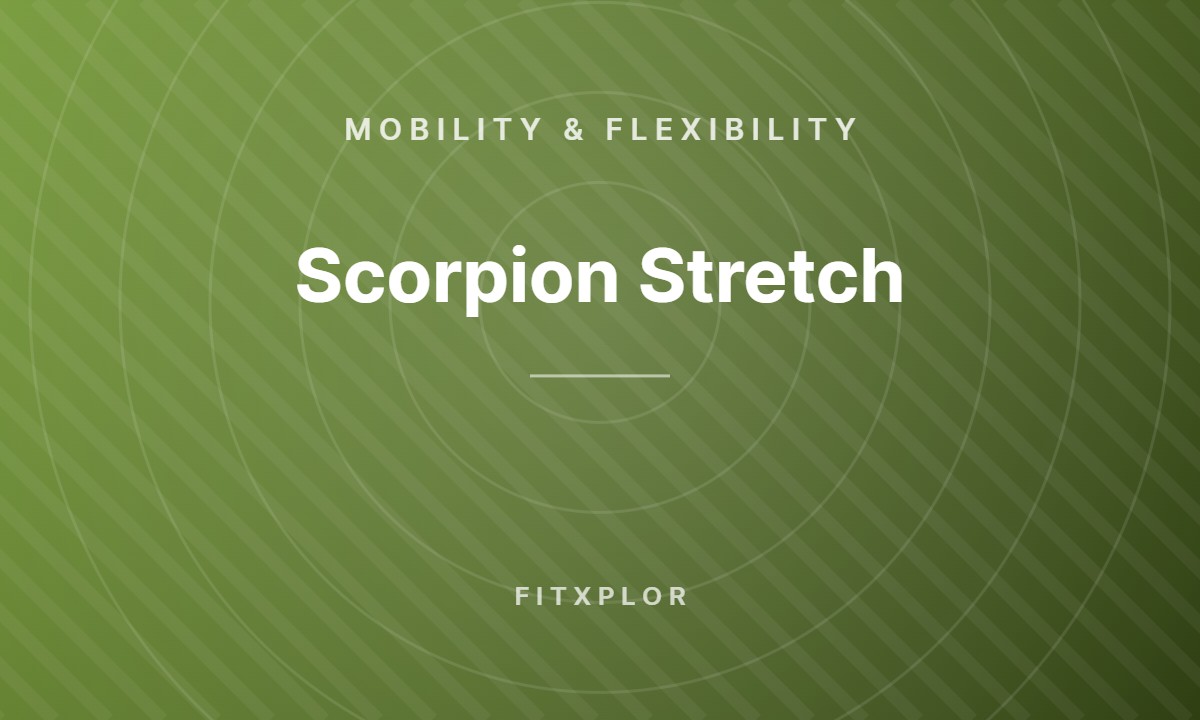 Scorpion Stretch