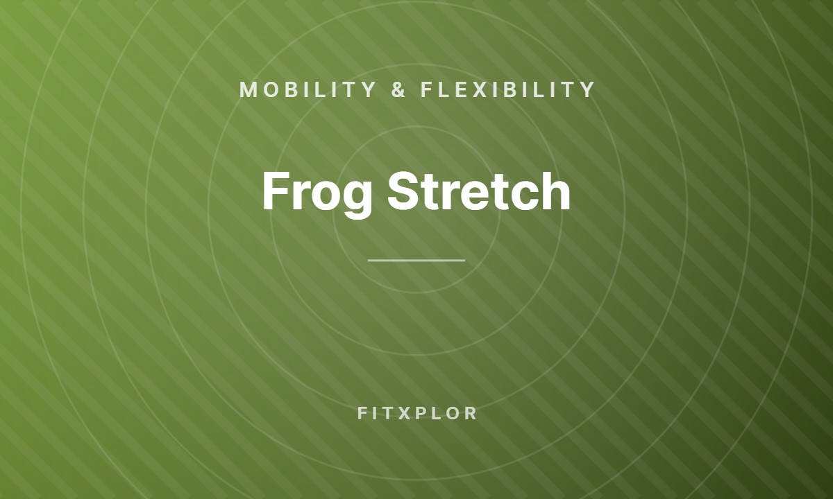 Frog Stretch