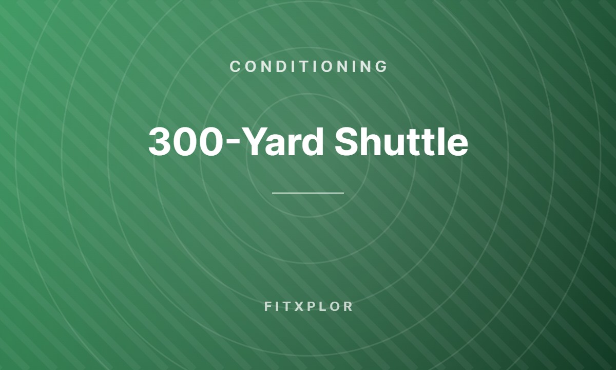 300-Yard Shuttle