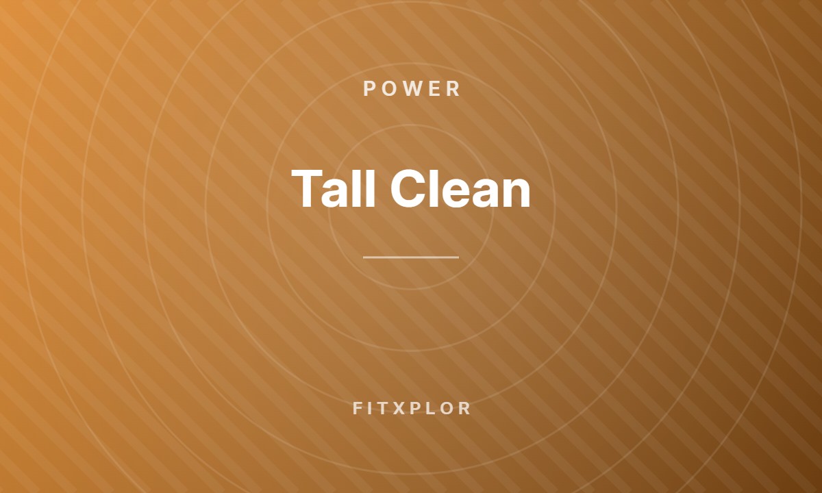 Tall Clean