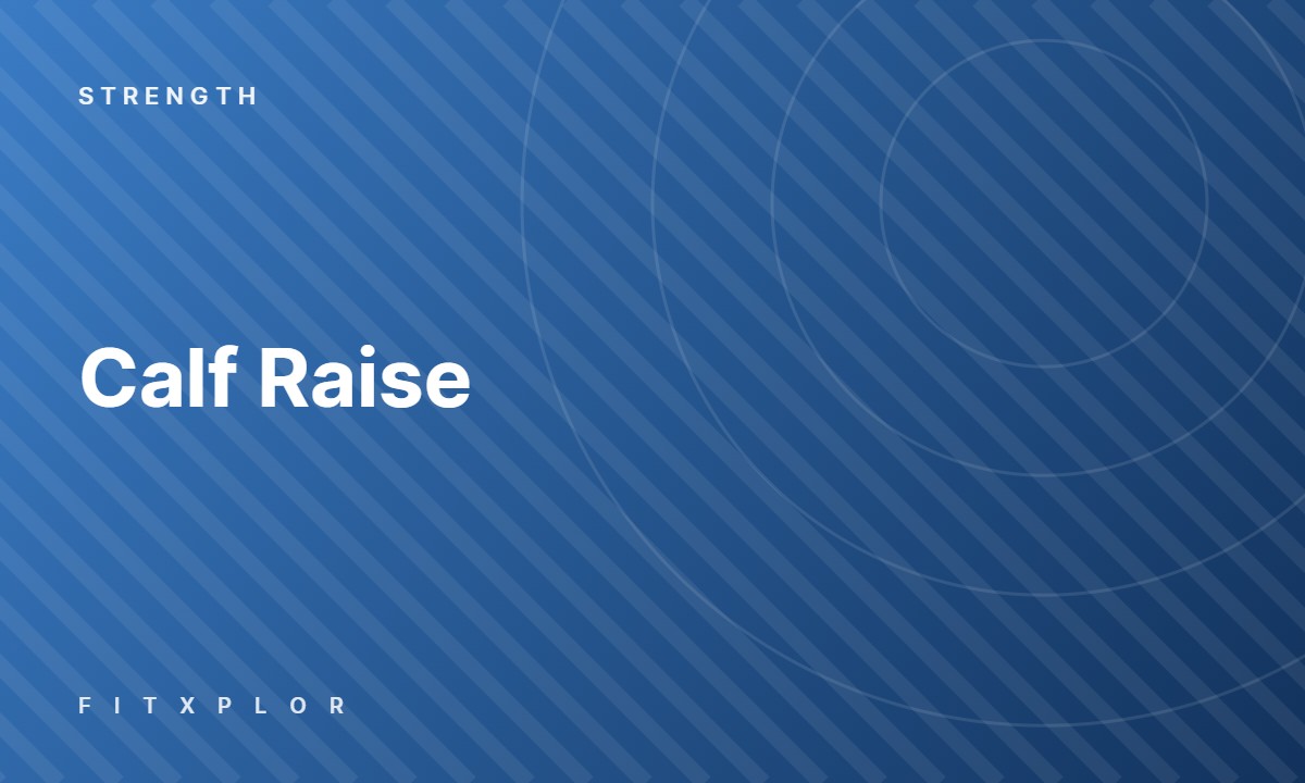 Calf Raise