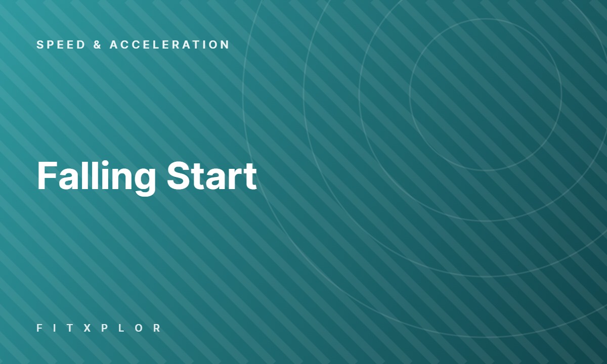 Falling Start