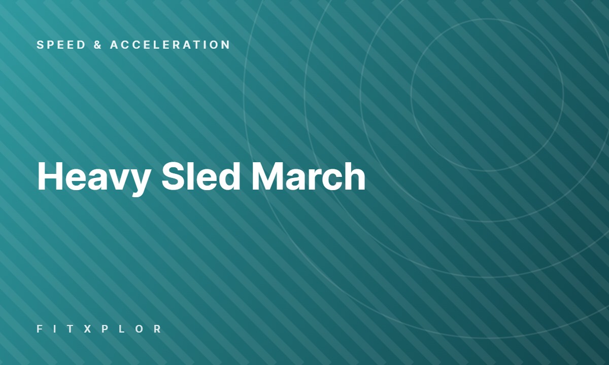 Heavy Sled March
