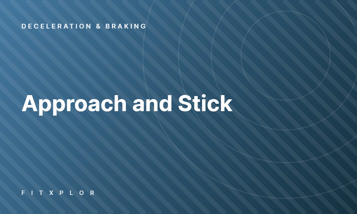 Approach and Stick