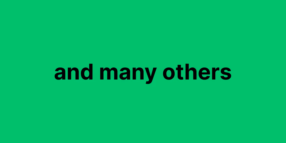 and many others