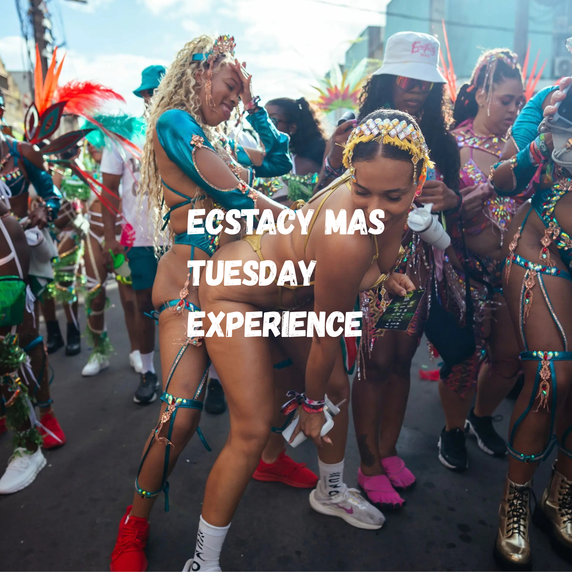 Ecstacy Mas Tuesday Experience