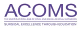 Logo of the American College of Oral and Maxillofacial Surgeons with tagline 'Surgical Excellence through Education'.