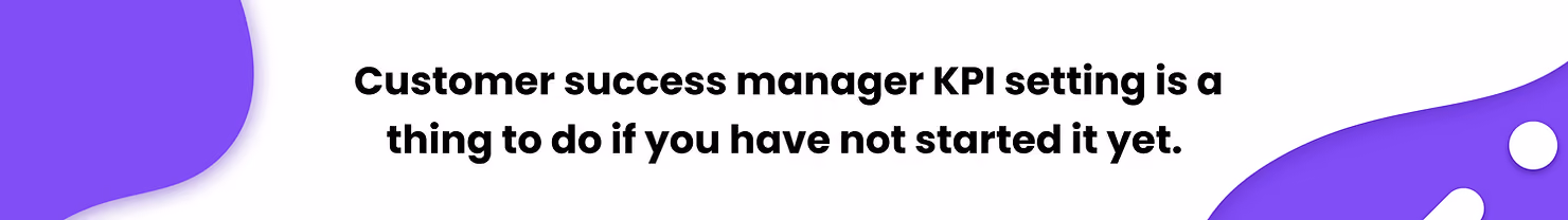 KPI-instellingen voor klantensuccesmanagers klanttevredenheid kpi