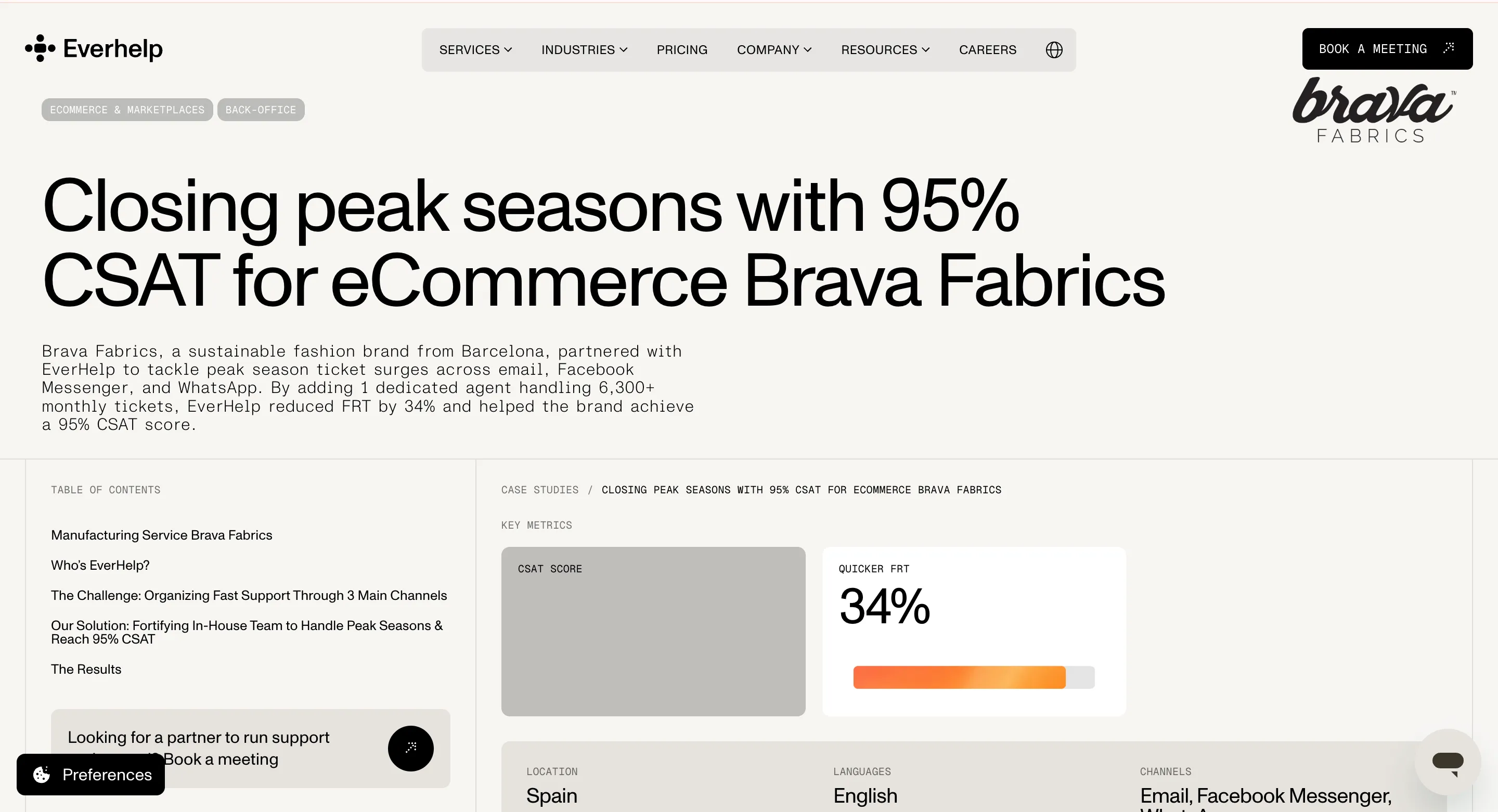 Closing peak season 95% CSAT for Brava Fabrics