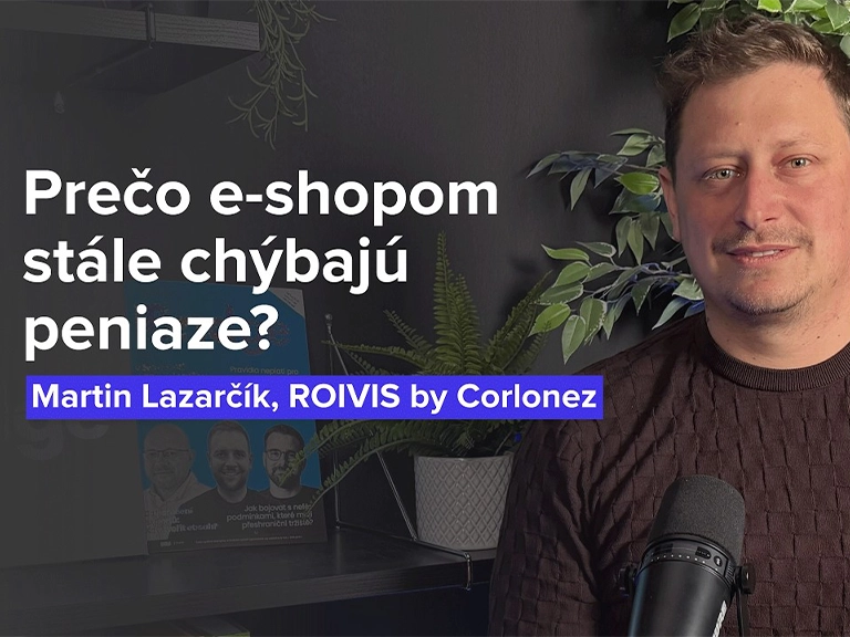 Prečo e-shopom stále chýbajú peniaze? - PODCAST
