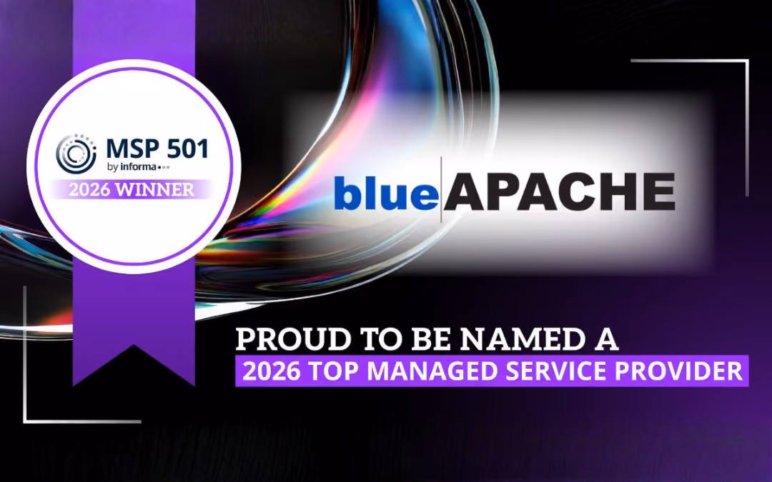 blueAPACHE Ranked on 2026 MSP 501 – Tech Industry’s Most Prestigious List of Global Managed Service Providers