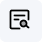 Icon of a document with text lines and a magnifying glass in the lower left corner, symbolizing inquiry or search.