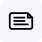 Icon of a document with lines representing text and a folded corner at the top right.
