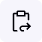 Icon showing two overlapping document outlines with a right-pointing arrow by the bottom document's corner, indicating a file export or copy action.