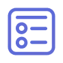 Icon of a checklist with two circular bullet points and horizontal lines representing text, enclosed in a rounded square border.