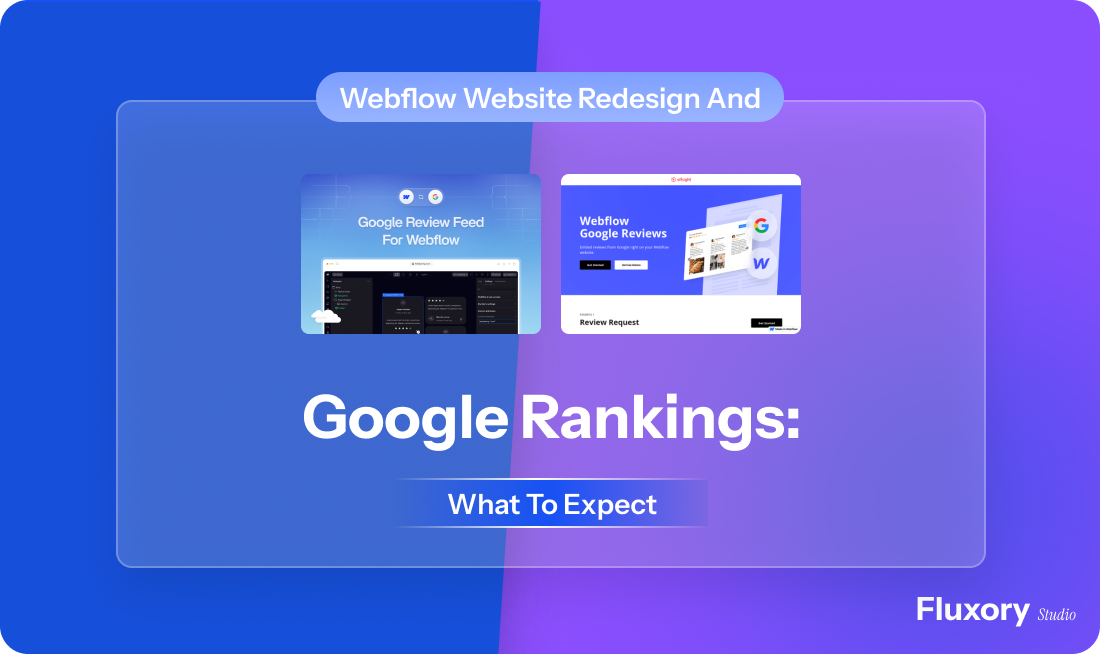 Webflow website redesign and its effect on Google rankings