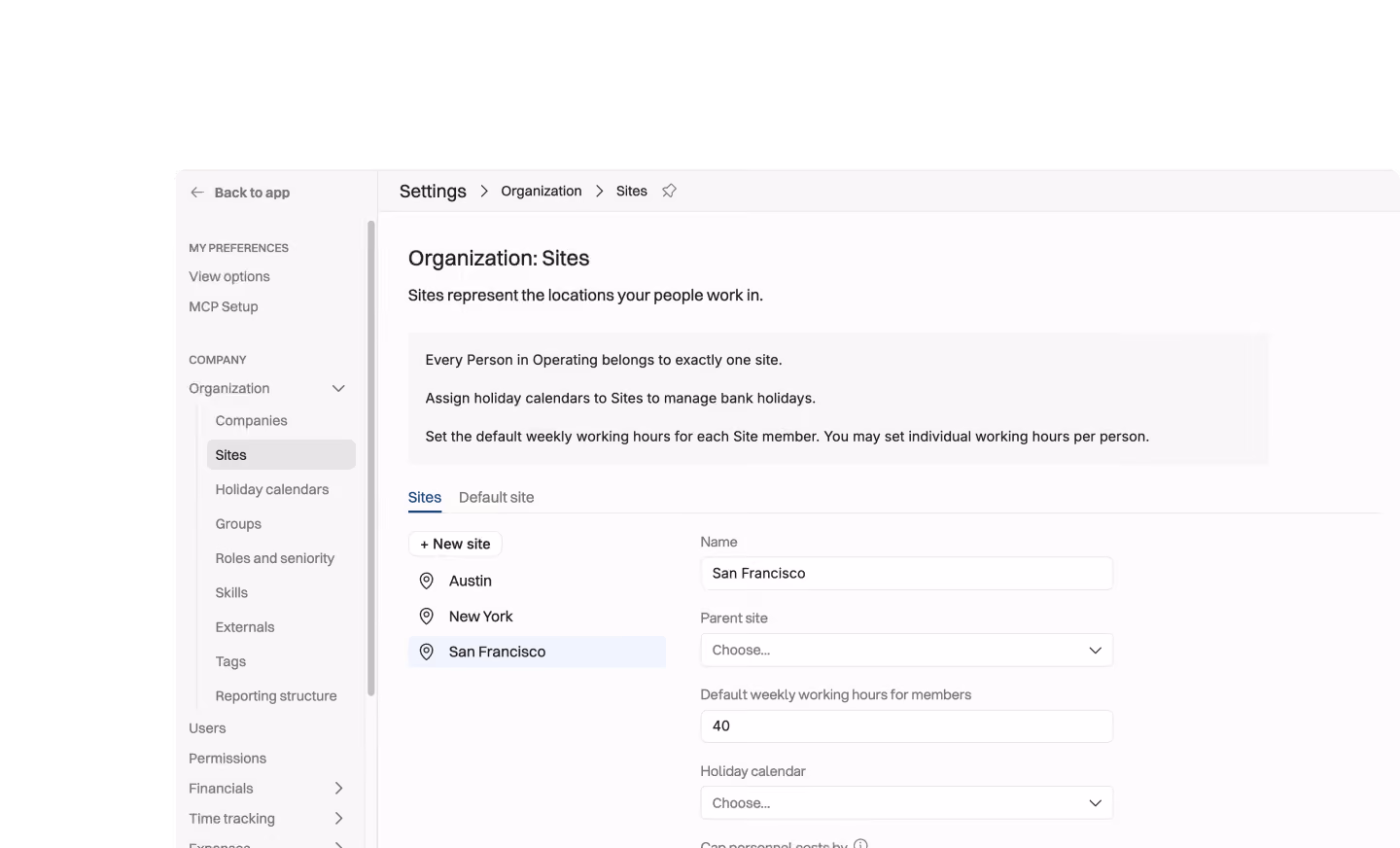 Screenshot of an organizational management interface showing site settings with locations Austin, New York, and San Francisco. The San Francisco site is selected, displaying fields for name, parent site, default weekly working hours set to 40, and holiday calendar options.