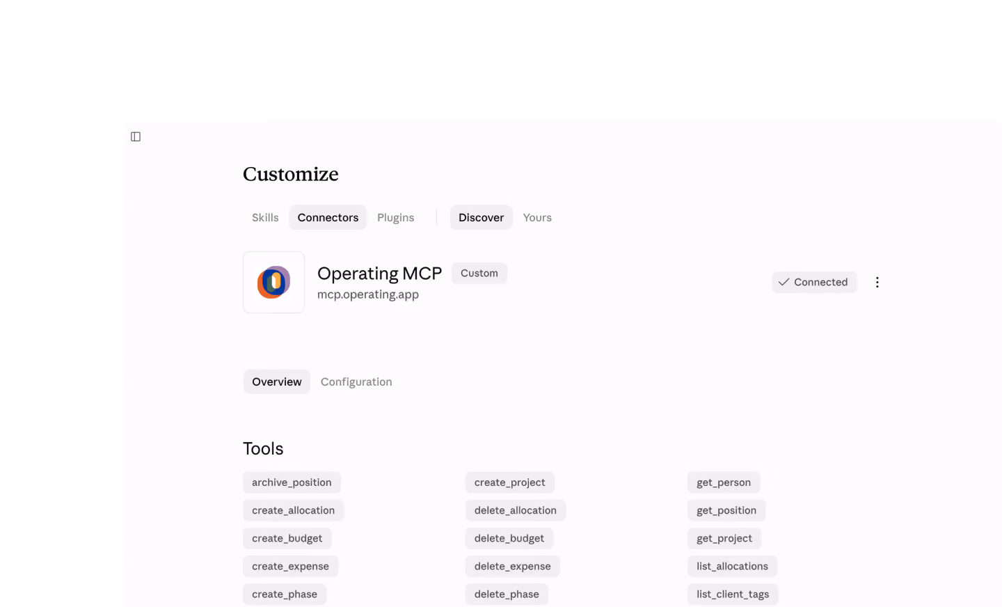 User interface of a software customization screen showing 'Connectors' tab selected. The screen displays a connector named 'Operating MCP' with the label 'Custom' and a status of 'Connected'. Below, there are two tabs: Overview and Configuration, with Overview active. Under Tools, a list of tool functions is shown in three columns, including create_project, delete_allocation, get_person, and other similar commands.