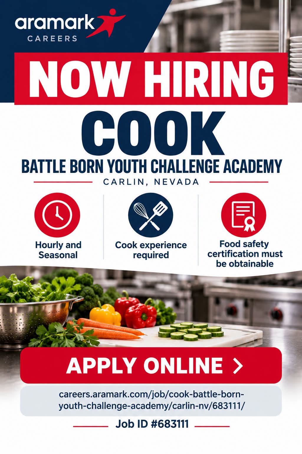 Now Hiring: Cook at Battle Born Youth Challenge Academy, Carlin, Nevada – Aramark Careers flyer, Job ID 683111