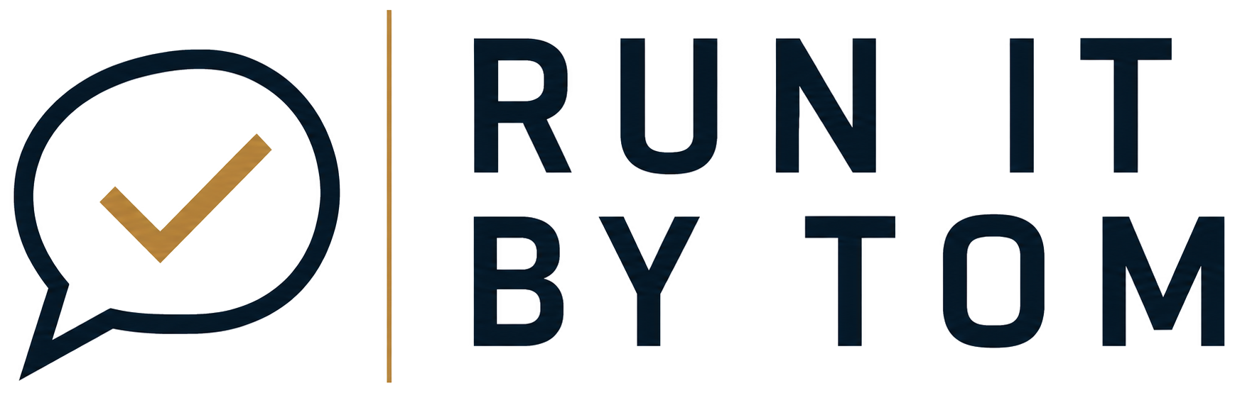 Run It By Tom
