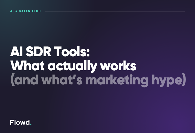 AI SDR tools: what works and what is marketing hype