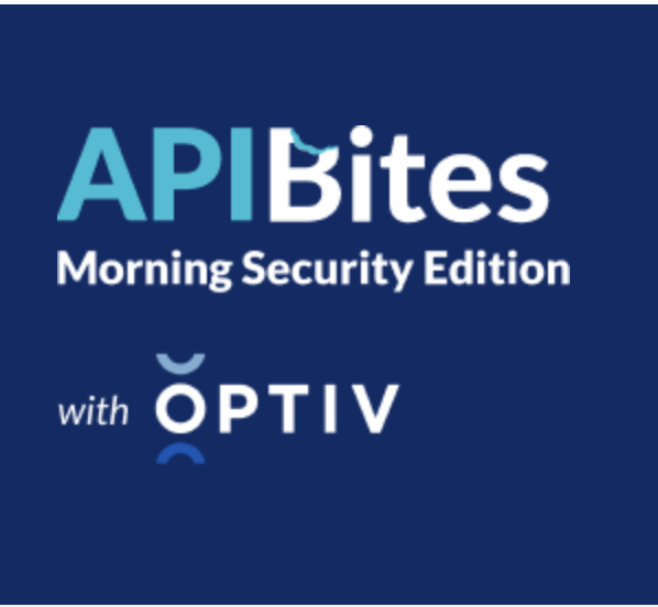 Cequence - API Bites - Morning Security Edition