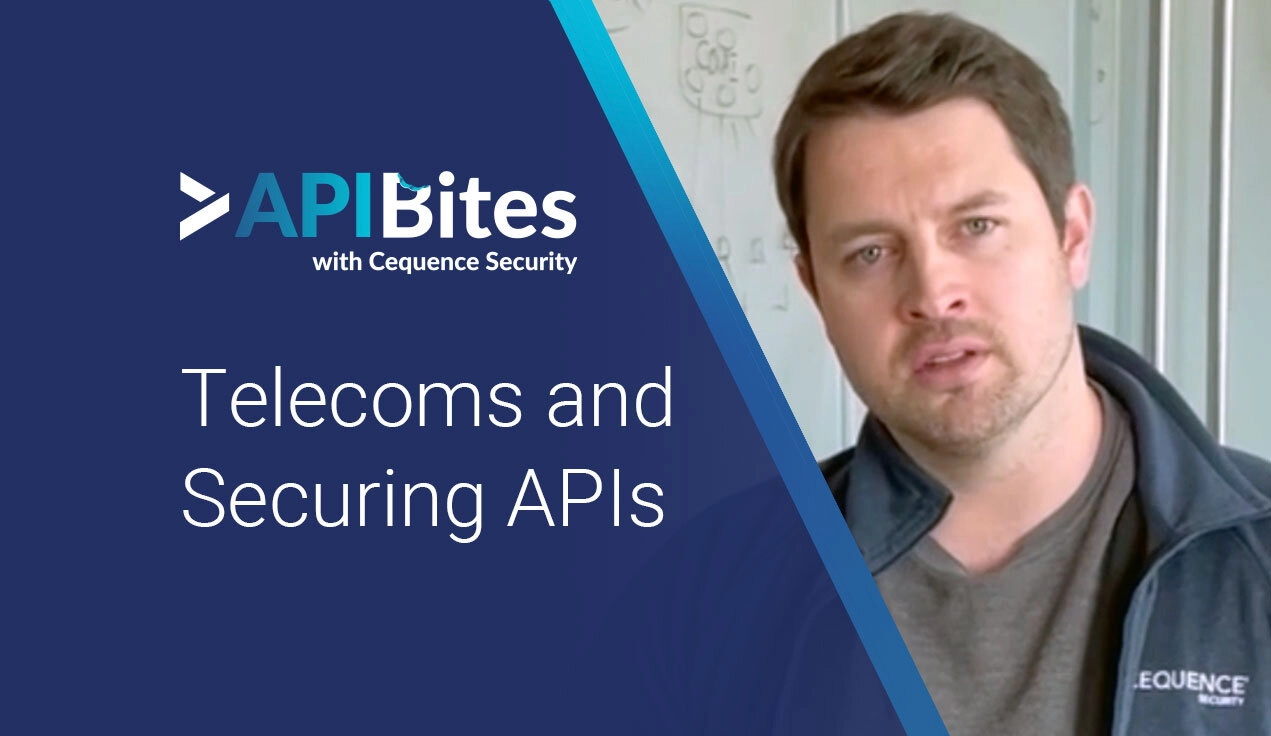API Bites, Episode 4 | Telecoms and Securing APIs