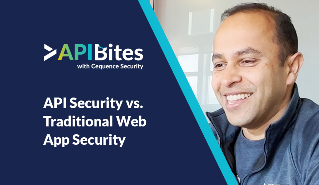 API Bites, Episode 29 | API Security vs. Traditional Web App Security thumbnail