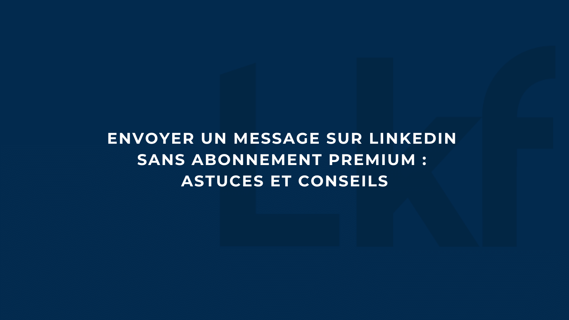 message linkedin sans premium