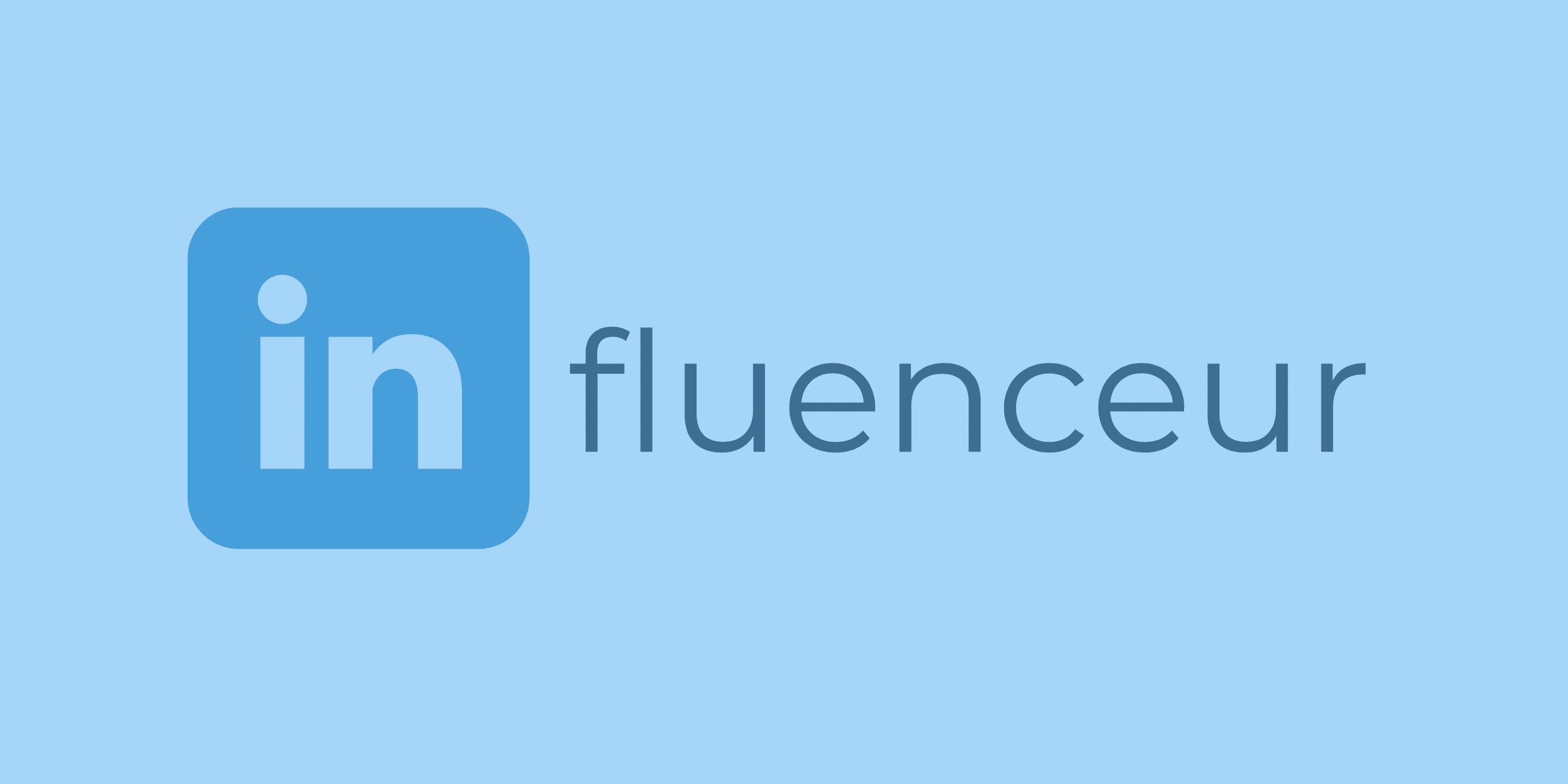 L’influence, nouvelle mode sur LinkedIn