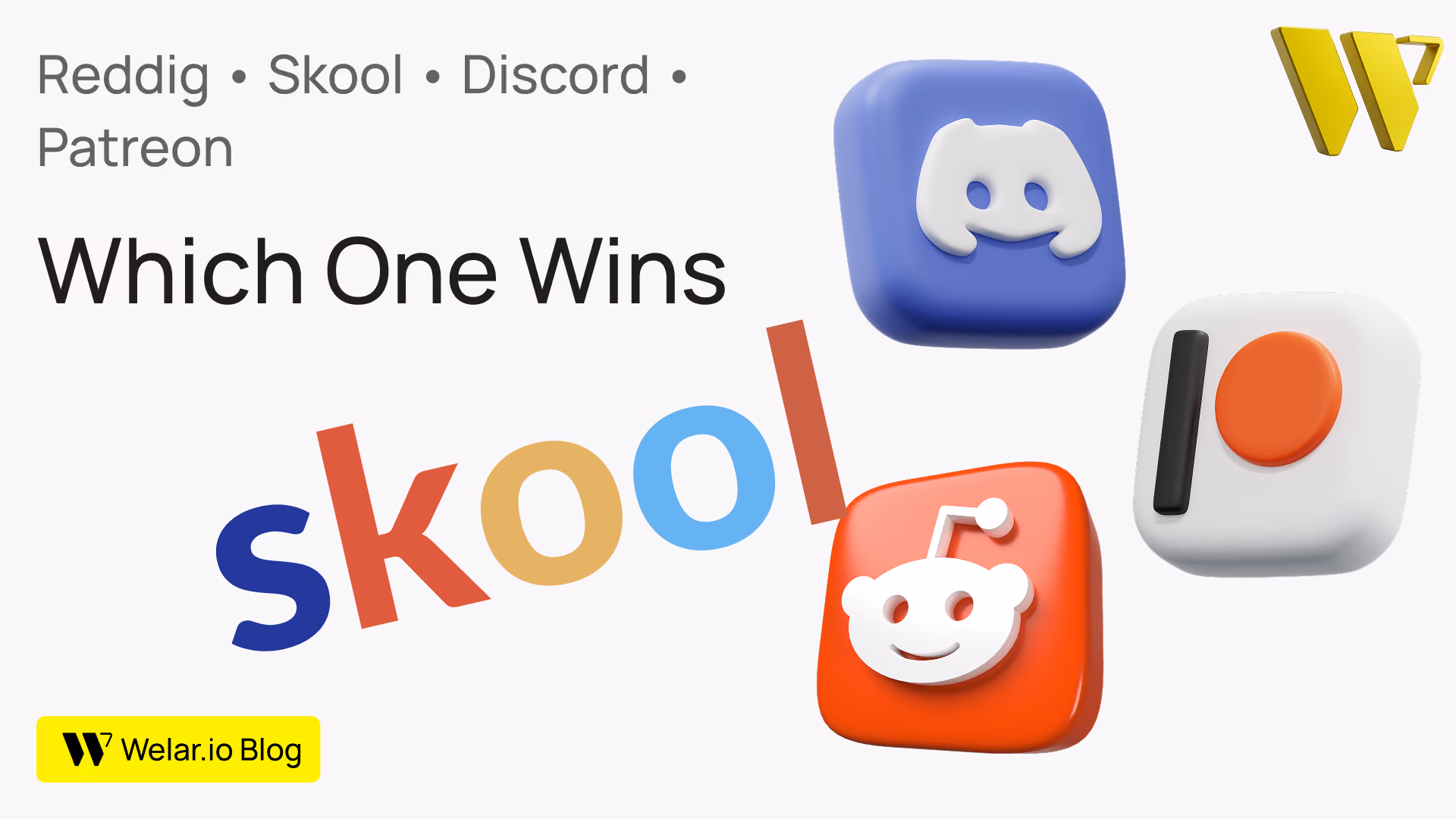 Reddit Skool Discord Patreon platform comparison for profitable online communities 2026 — Welar research post