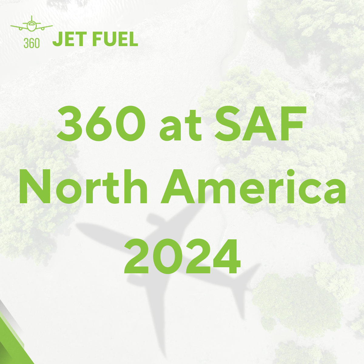 Navigating the SAF Revolution: 360 Jet Fuel at SAF North America 2024